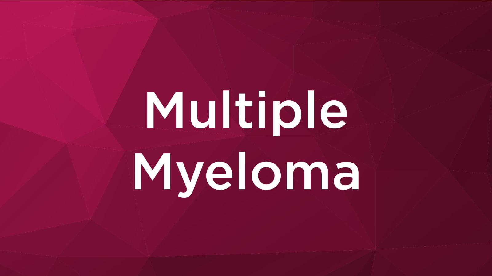 Multiple Myeloma